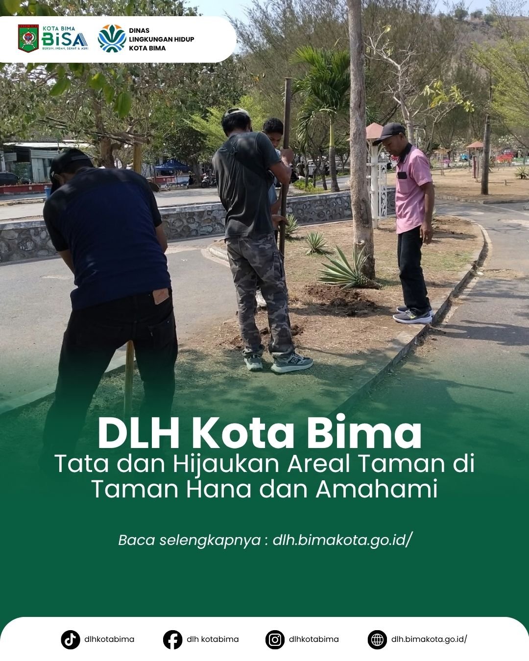 DLH Kota Bima Hijaukan Taman Hana dan Amahami, Pedagang Diimbau Jaga Tanaman